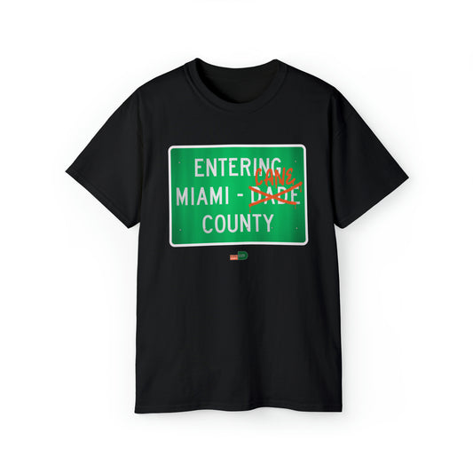 Entering Miami-Cane County™ Shirt