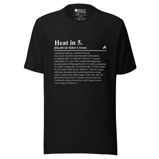 Heat in 5 Definition Shirt