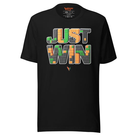 Just Win Shirt