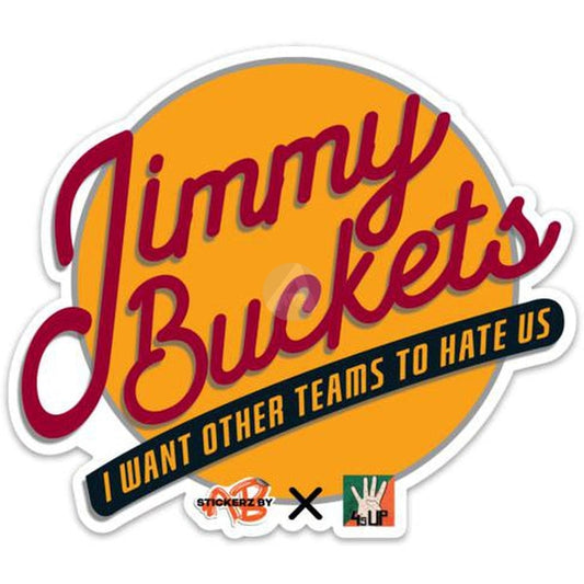 Jimmy Buckets Sticker - Collaboration w/ 4's Up Podcast