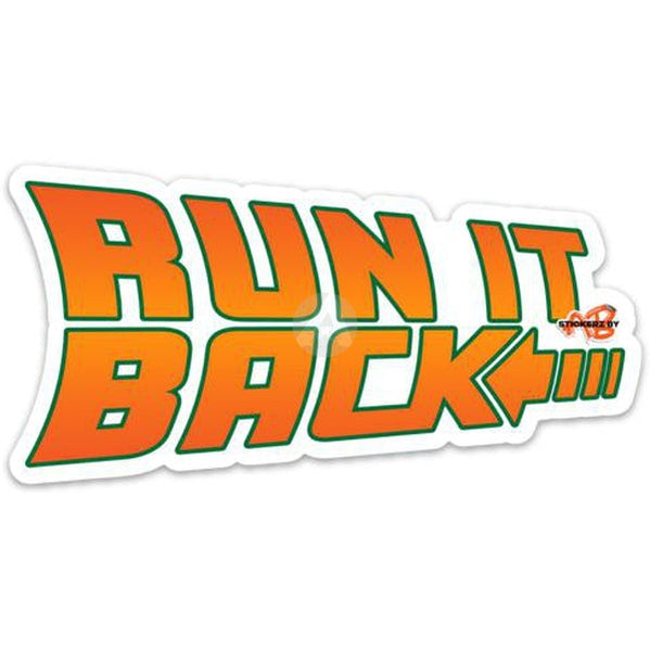 Run It Back Sticker